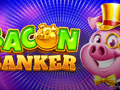 Bacon Banker